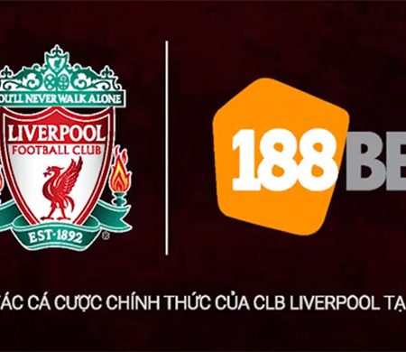 188bet trở thành đối tác của Liverpool FC tại khu vực Châu Á